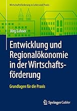 Entwicklung und Regionalökonomie in der Wirtschaft