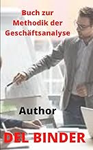 Buch zur Methodik der Geschäftsanalyse: Leitfaden 
