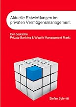 Aktuelle Entwicklungen im privaten Vermögensmanage
